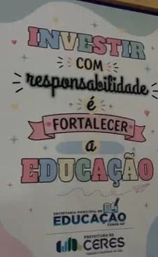 Investir na educação é investir no futuro da nossa cidade.